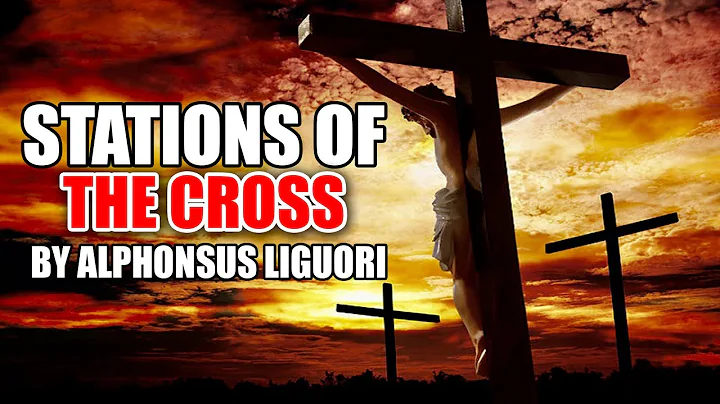 Stations of the Cross Traditional By Saint Alphons...