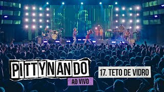 @pittyoficial e Nando Reis - Teto de Vidro (Ao Vivo)