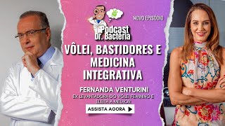 Podcast Dr. Bactéria com Fernanda Venturini | #3