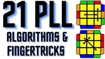 ALL 21 PLL ALGORITHMS AND FINGERTRICKS | Timestamps in Description