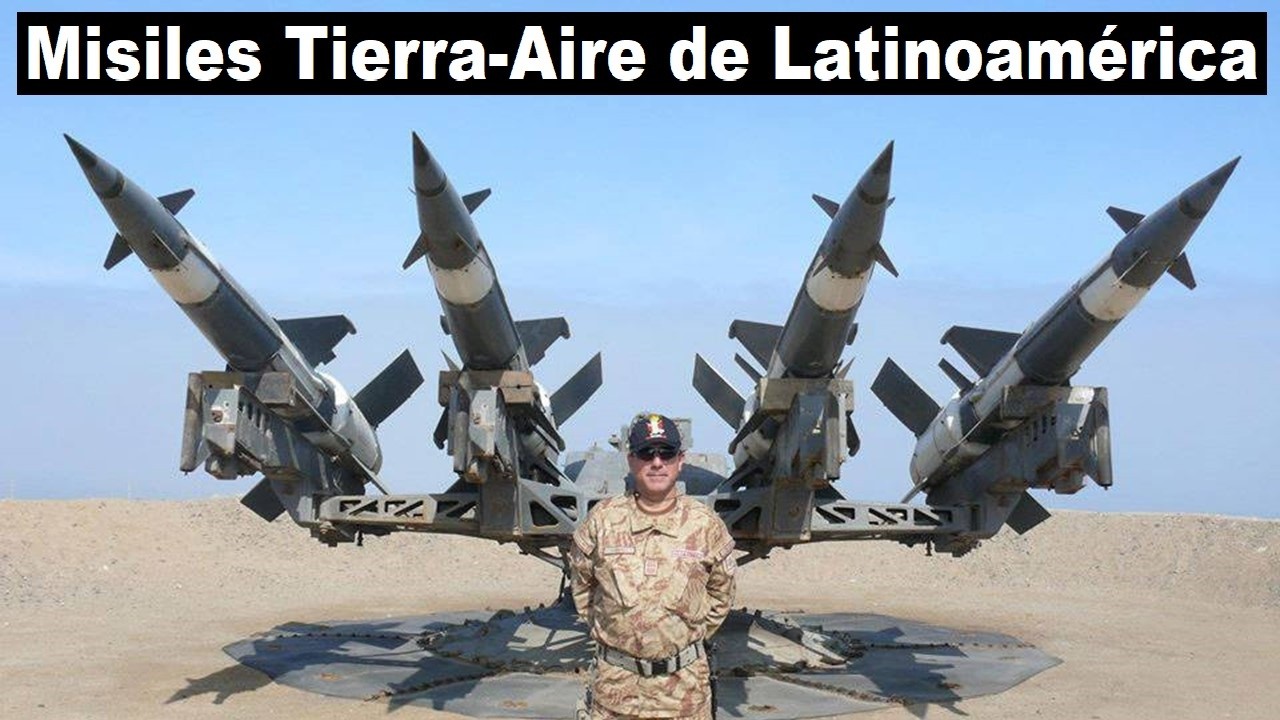 Top 9 Mejores Misiles Tierra-Aire de Latinoamérica.