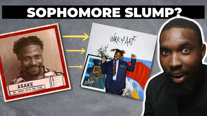 Did ASAKE survive the Sophomore slump?? || WORK OF ART (REACTION/REVIEW)