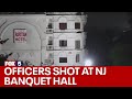 NYPD officer, Woodbridge police officer, shot at NJ banquet hall