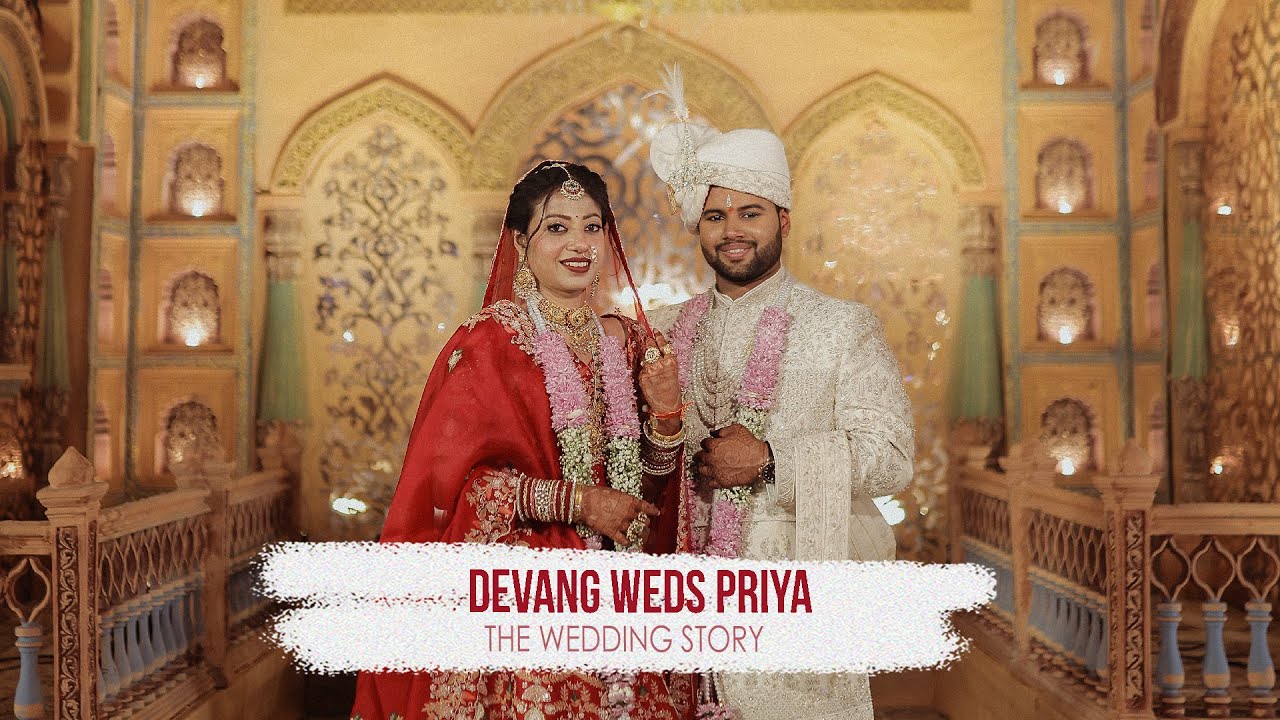 DEVANG WEDS PRIYA | THE WEDDING STORY | ABHAY JHA PHOTOGRAPHY
