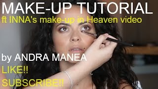 TUTORIAL | INNA's make-up from Heaven video