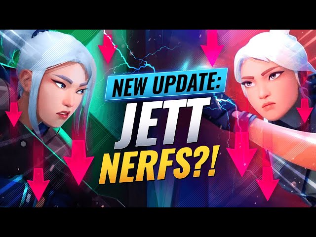 After VALORANT nerfed Jett, did her pick rate drop? - Upcomer
