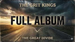 The Grit Kings  The Great Divide  Album 2026
