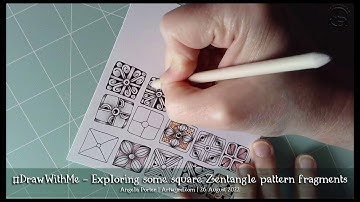 #DrawWithMe - Exploring some square #Zentangle pattern fragments