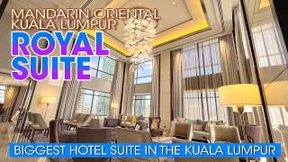 Mandarin Oriental KL Royal Suite | KLCC | Biggest hotel suite in the city