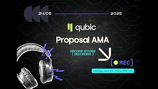 Qubic Community Proposal AMA, June 24, 2025