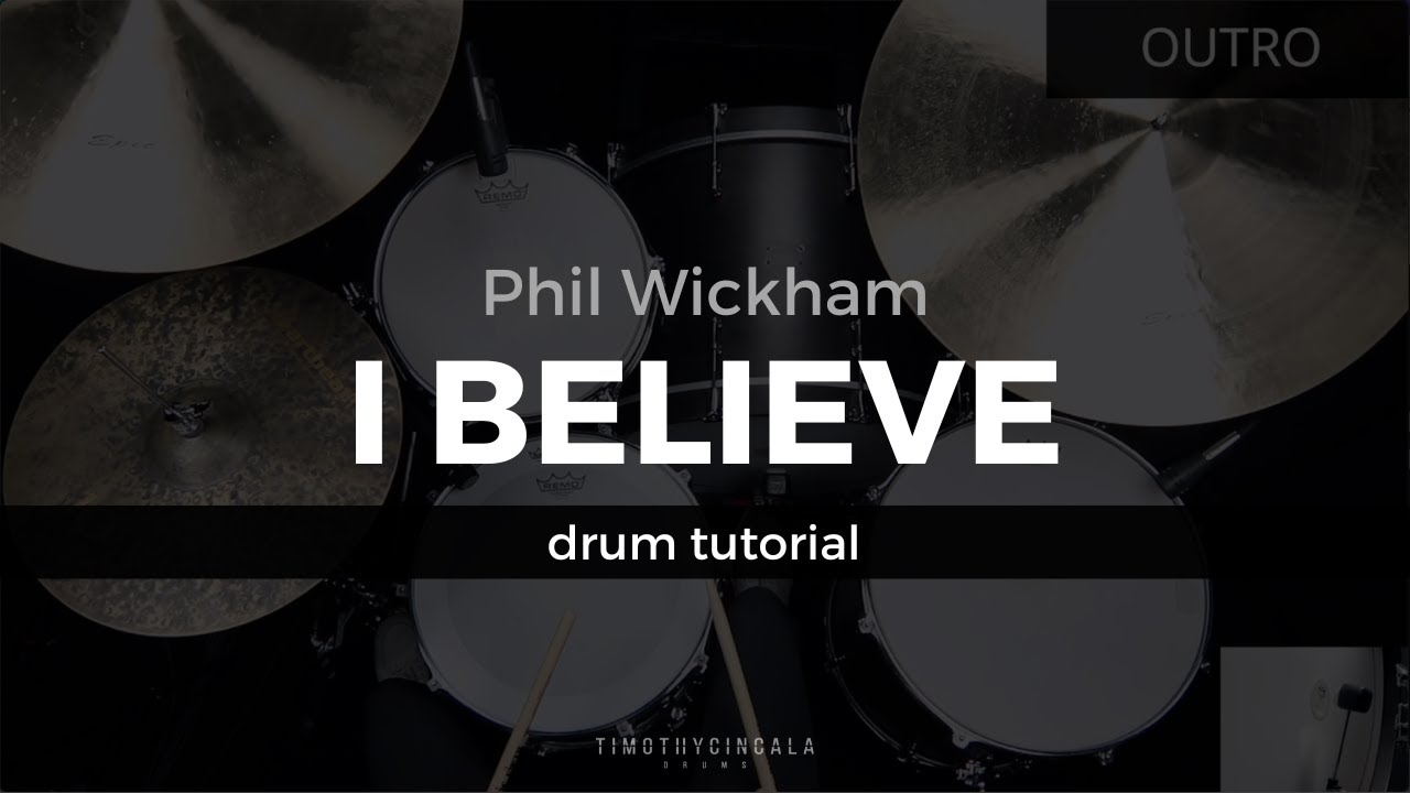 Watch I Believe - Phil Wickham (Drum Tutorial/Play-Through) on YouTube Watch I Believe - Phil Wickham (Drum Tutorial/Play-Through) on YouTube