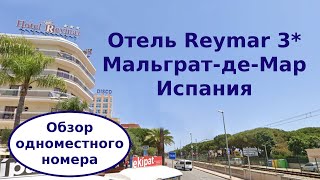 🏨 Отель Reymar, Мальграт-де-Мар, 🇪🇸 Испания