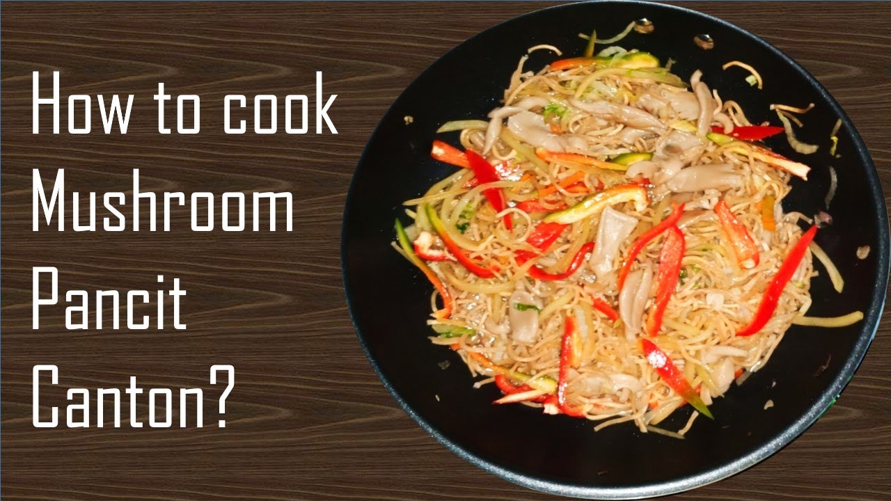 HOW TO COOK MUSHROOM PANCIT CANTON?//HEALTHY RECIPE//SIMPLE LIVES VLOG