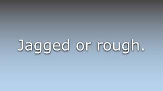 What Does Hackly Mean?