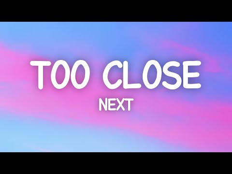 Next - Too