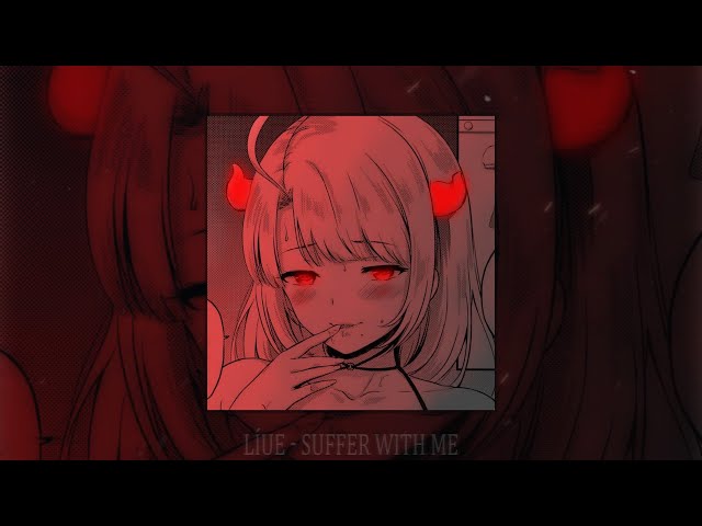 líue - suffer with me (slowed + reverb)