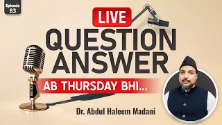 New  Questions U0026 Answers Ep 83  Dr Abdul Haleem Madani Iplus Tv