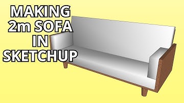 MAKING 2m SOFA IN SKETCHUP