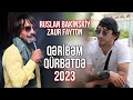 Ruslan Bakinskiy &amp; Zaur Fayton  - Qeribem Qurbetde 2023