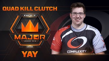 yay quad kill clutch vs BIG (FACEIT Major: London 2018)