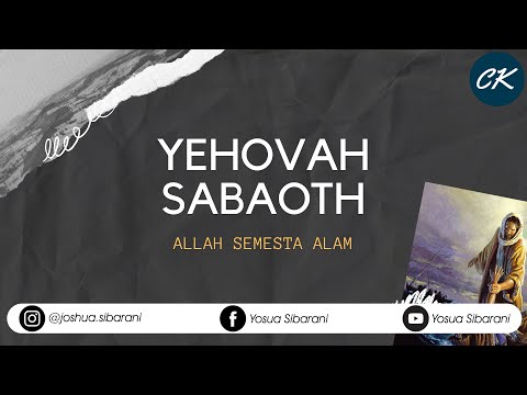 Video: Apa yang dimaksud dengan Yehova Sabaoth?
