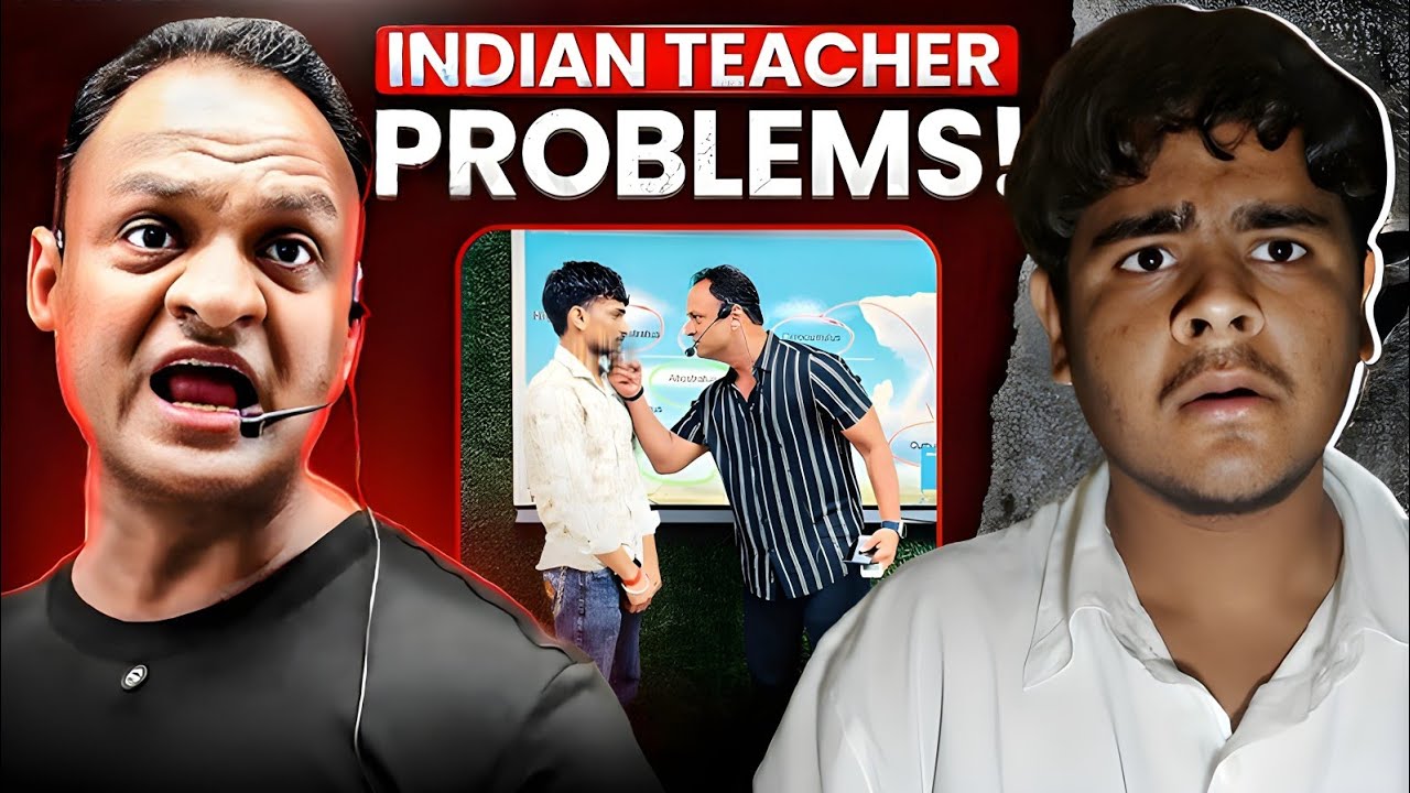 INDIAN TEACHER PROBLEMS || 