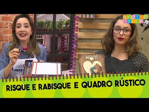 Ateliê na TV - 13.09.2019 - Risque e Rabisque com Livia Viti  - Quadro Rústico com Simone Oliveira