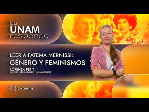 Leer a Fátima Mernissi: Género y feminismo. la UNAM responde 1374