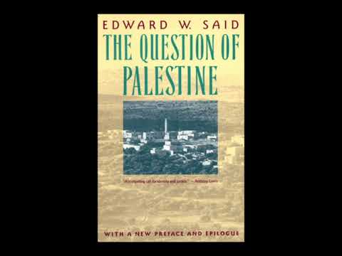 The Question of Palestine by Edward Said, Chapter 1 - YouTube