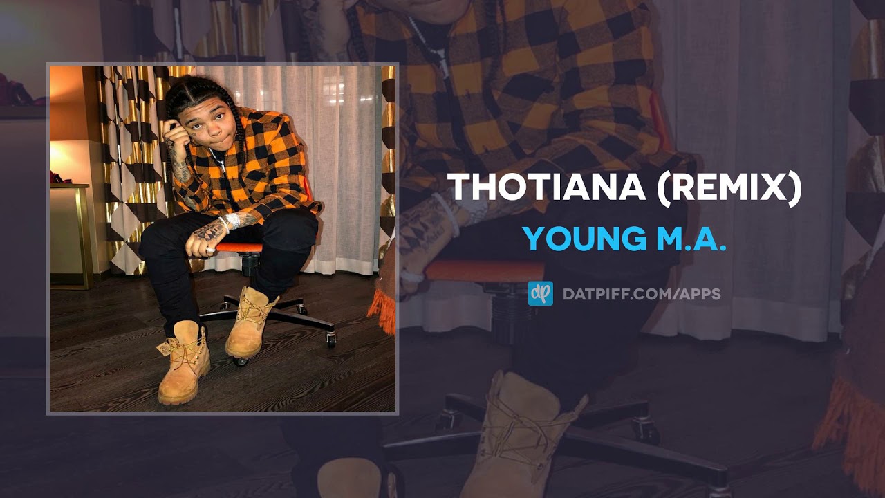 Young M.A. "Thotiana" (Remix)