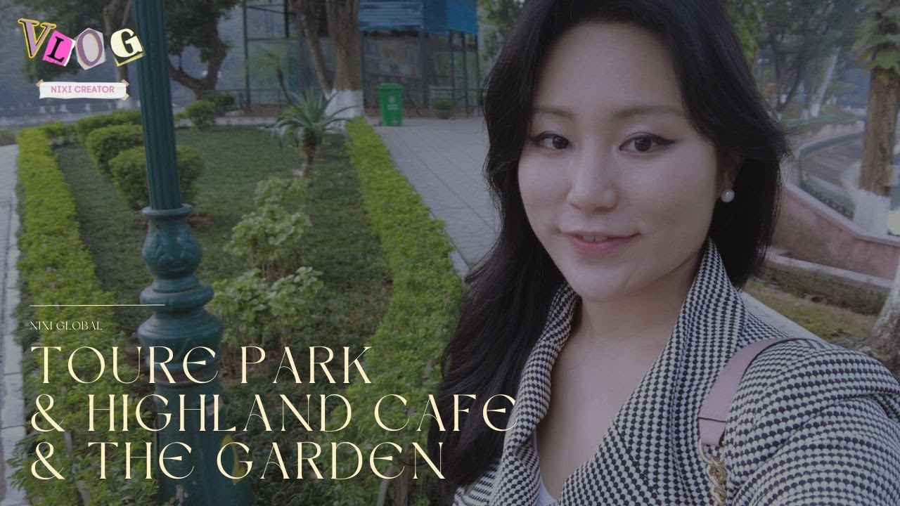 Let's explore Hanoi with me! [NIXILAB.com]