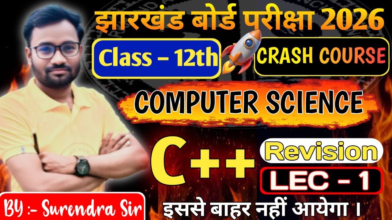 CRASH COURSE LEC 01 II 12TH CMS II CH 01 C++ REVISION TOUR OR OVERVIEW ...