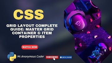 CSS Grid Layout Complete Guide: Master Grid Container & Item Properties
