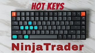 How to use hot keys with NinjaTrader / AUTOMATED TRADING /