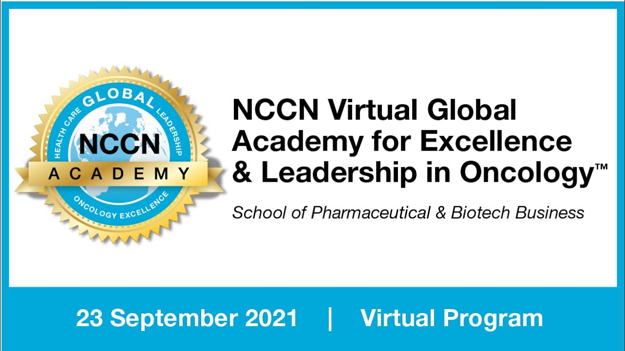 Virtual NCCN Global Academy for Excellence & Leadership in Oncology