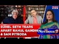 Suhel Seth Tears Apart Rahul Gandhi & Sam Pitroda On 'Inhertitence Tax' Row & Wealth Redistribution