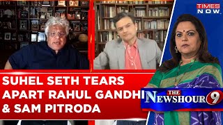 Suhel Seth Tears Apart Rahul Gandhi & Sam Pitroda On 'Inhertitence Tax' Row & Wealth Redistribution