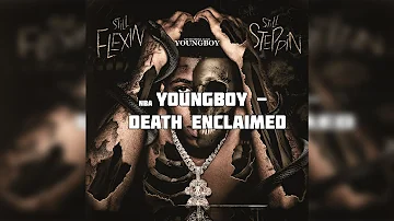 nba youngboy - death enclaimed | (Lyrics)