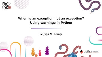 TALK / Reuven M. Lerner / When is an exception not an exception? Using warnings in Python