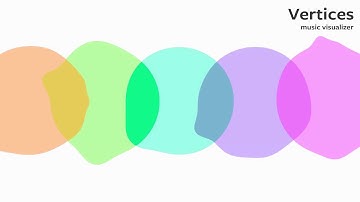 Vertices - Music Visualizer