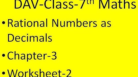 DAV Class 7th Maths Chapter 3 Rational Numbers as Decimals Worksheet 2