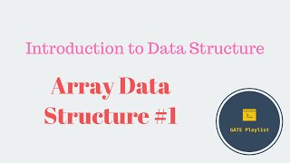 1. Introduction to Array Data Structure #1 | Introduction to Data Structure