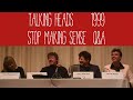 Capture de la vidéo Talking Heads - Stop Making Sense Q&A (San Francisco, 1999)