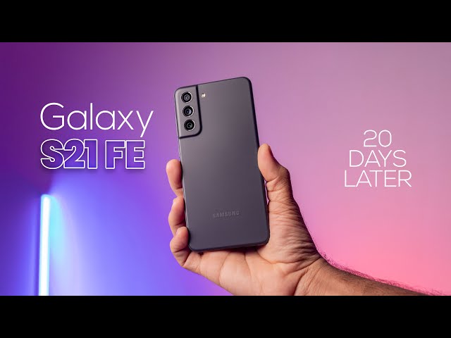 Samsung Galaxy S21 FE Review: Final Verdict