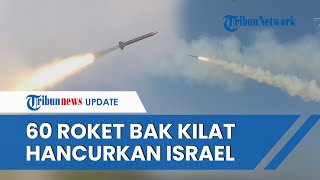 Tunjukkan Taji, 60 Roket Katyusha Hizbullah Ratakan 3 Pangkalan IDF di Dataran Tinggi Golan