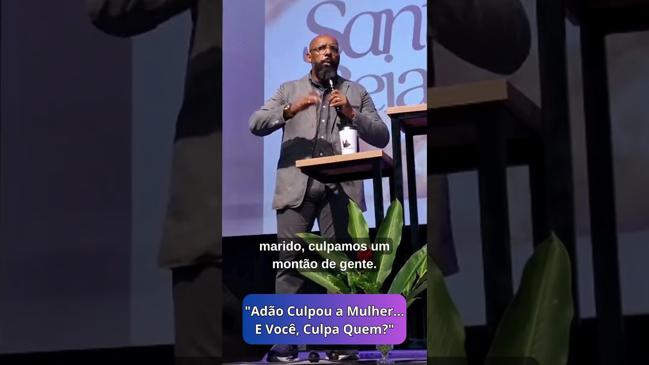 Adão Culpou a Mulher… E Você, Culpa Quem? | IBP MARAPICU | PR GILSON NEI #reflexão