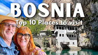 10 Best things to do in Bosnia & Herzegovina