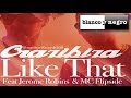 Crazibiza Feat. Jerome Robins & MC Flipside - Like That (Slideback Remix)