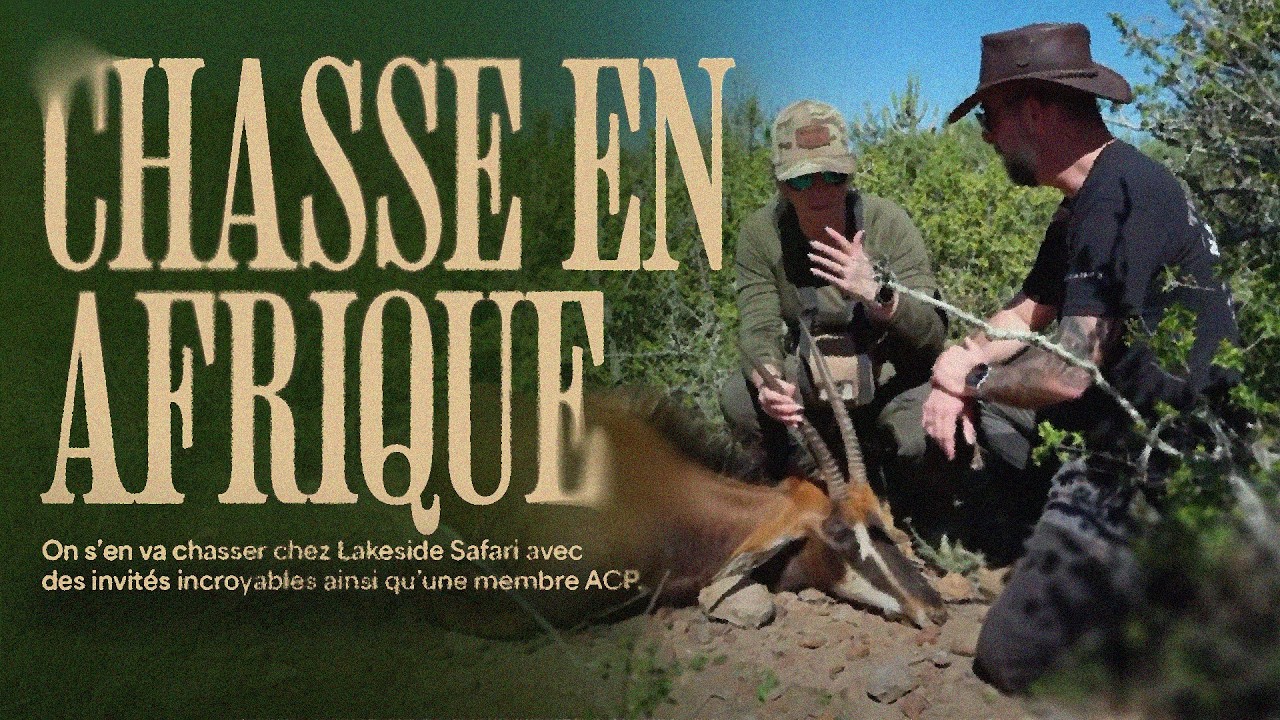 Chasse au Sud de l'Afrique chez Lakeside Safari!