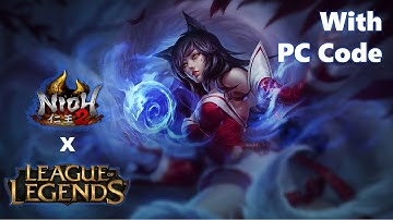 [Nioh 2] Ahri from LoL |Character Creation | How to make | Female Slider | PC Code